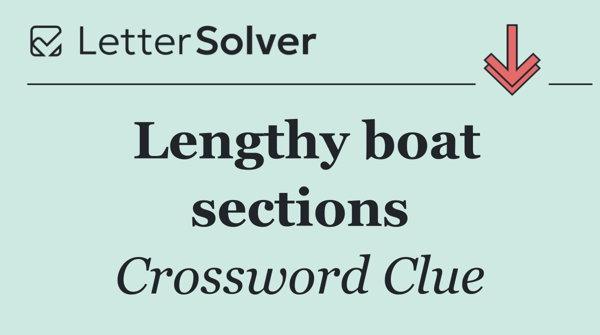 Lengthy boat sections