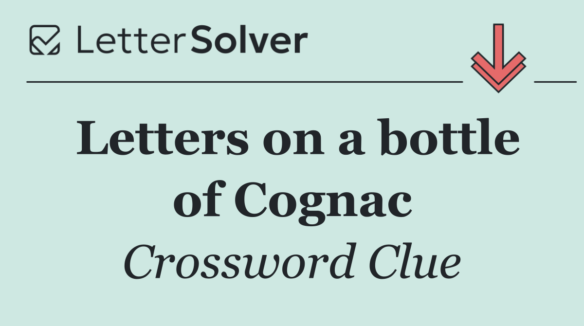 Letters on a bottle of Cognac