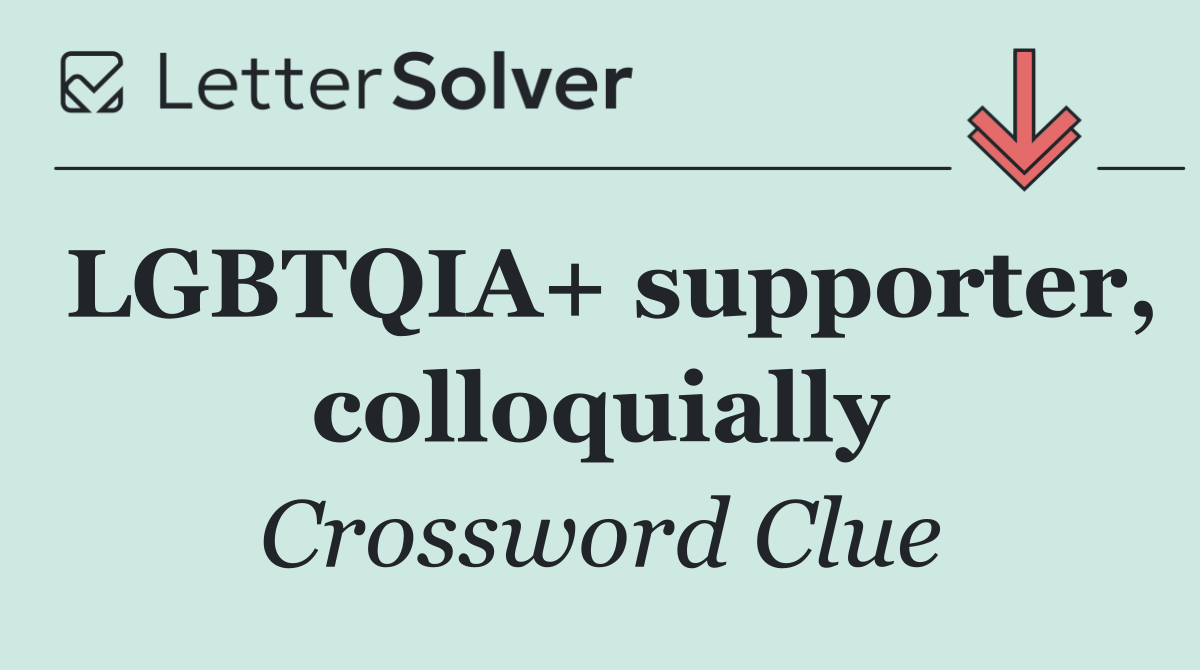 LGBTQIA+ supporter, colloquially
