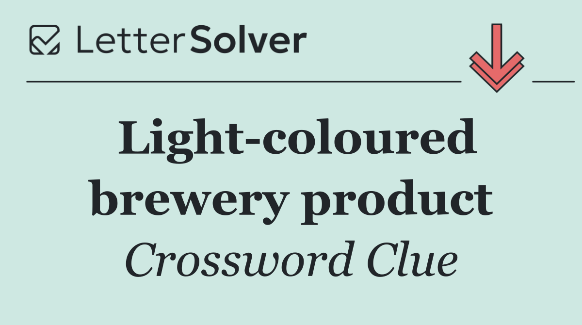 Light coloured brewery product
