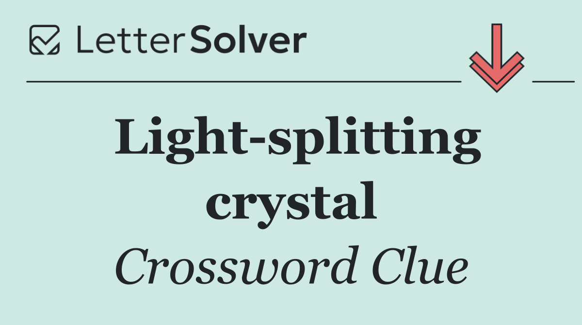 Light splitting crystal