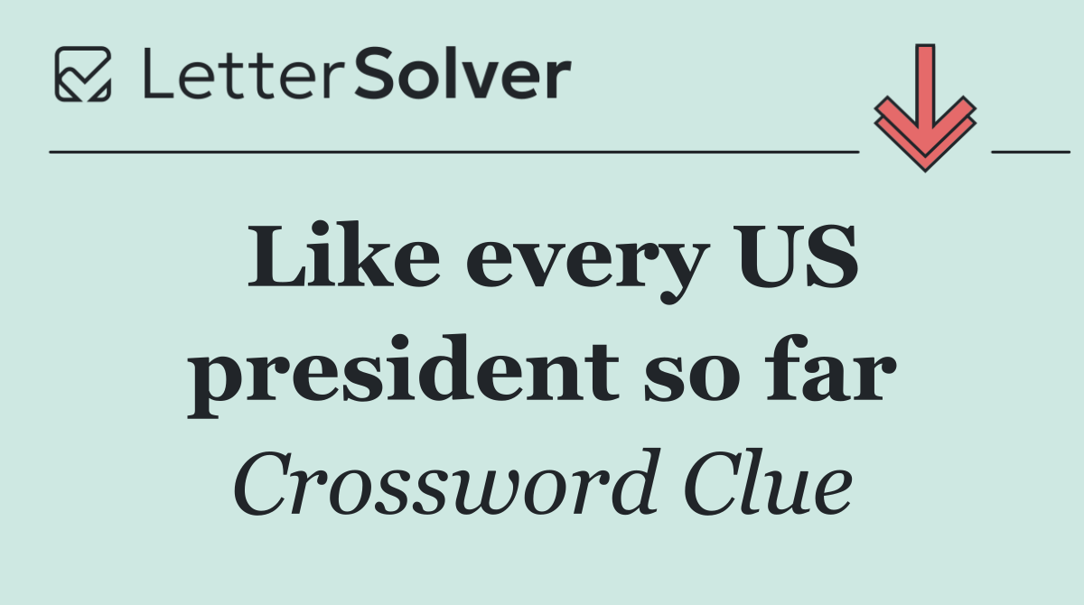 Like every US president so far