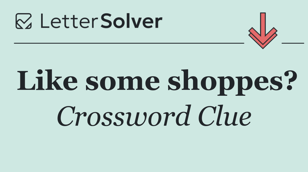 Like some shoppes?