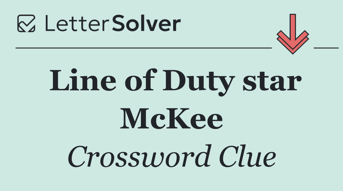 Line of Duty star McKee