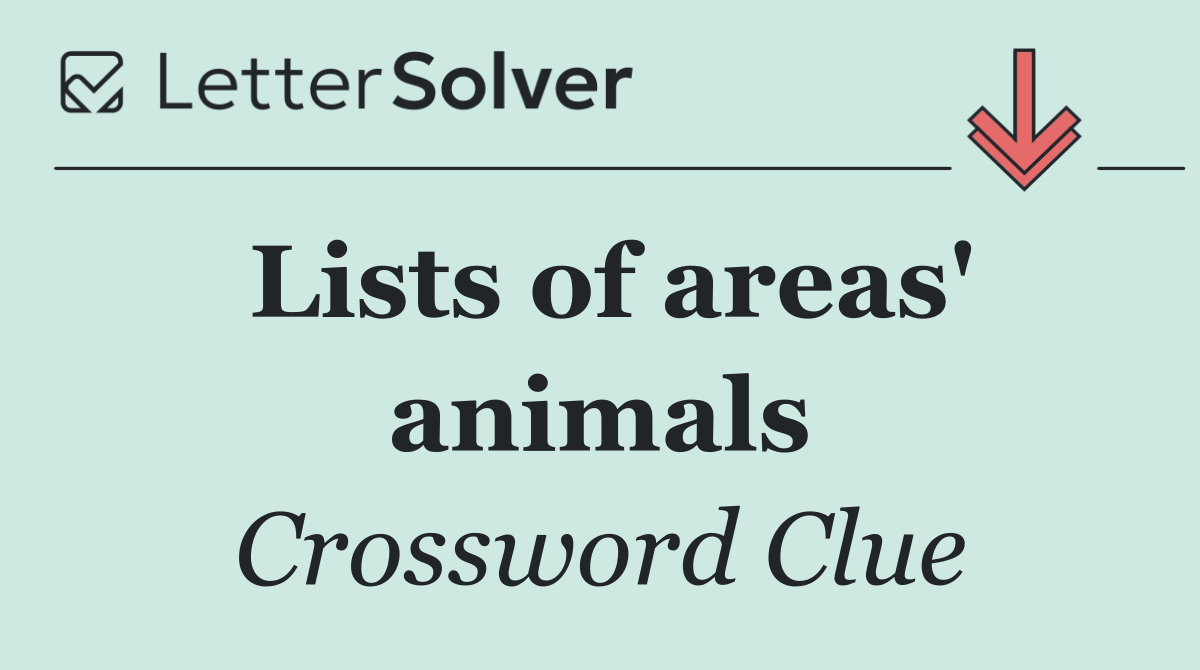 Lists of areas' animals
