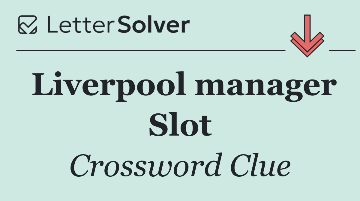 Liverpool manager Slot