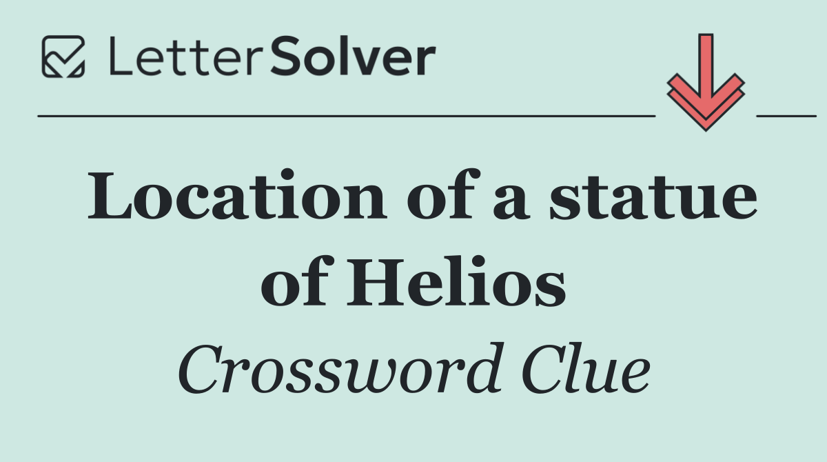 Location of a statue of Helios