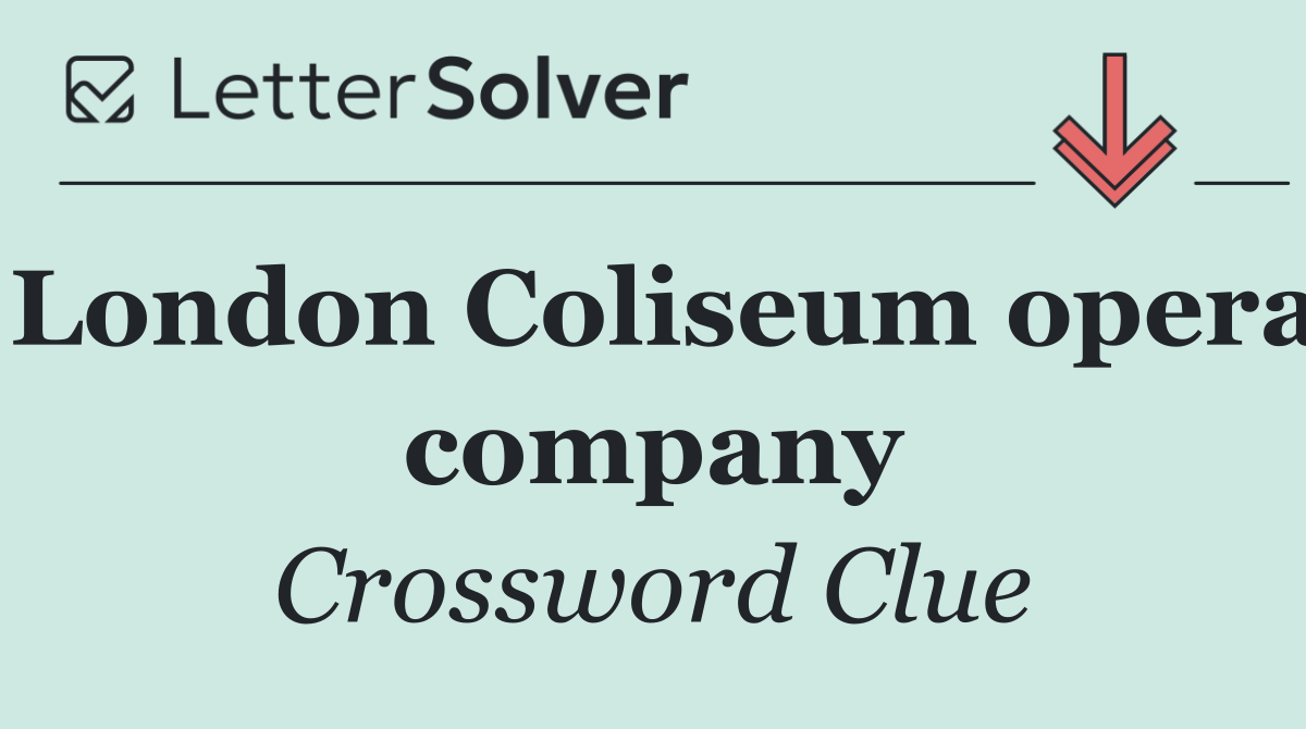 London Coliseum opera company