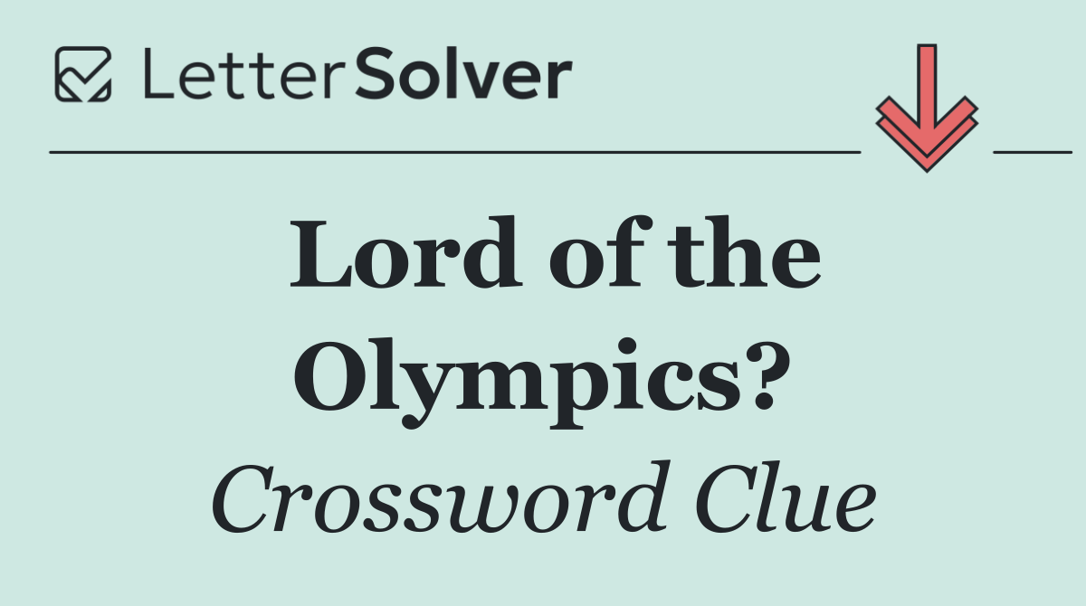 Lord of the Olympics?