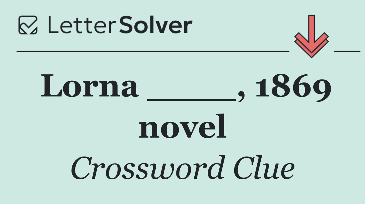 Lorna ____, 1869 novel