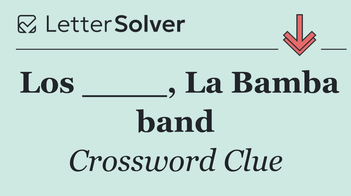 Los ____, La Bamba band