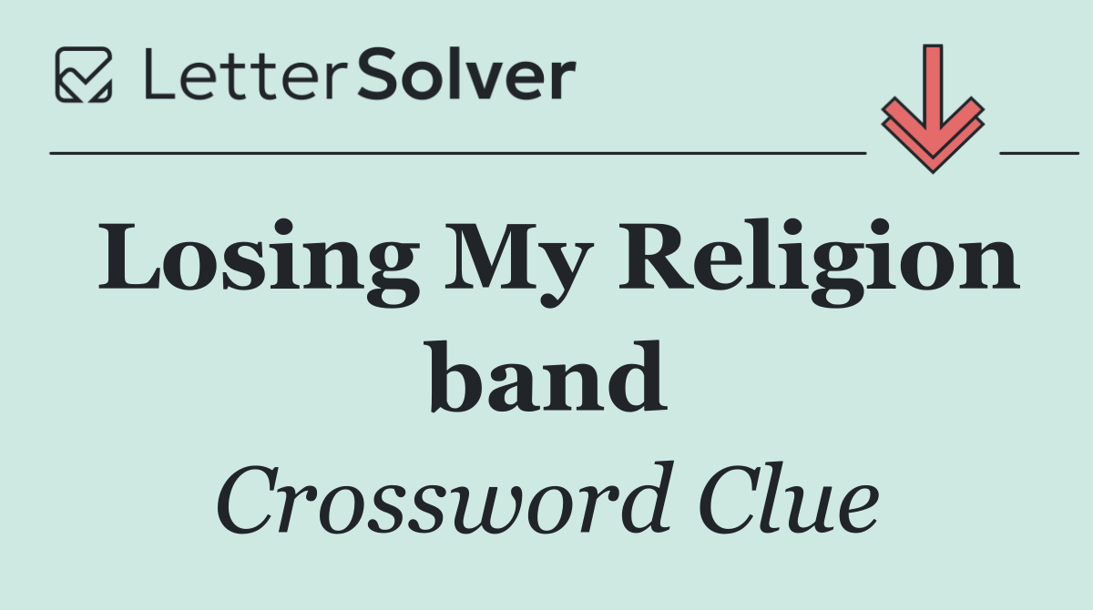 Losing My Religion band