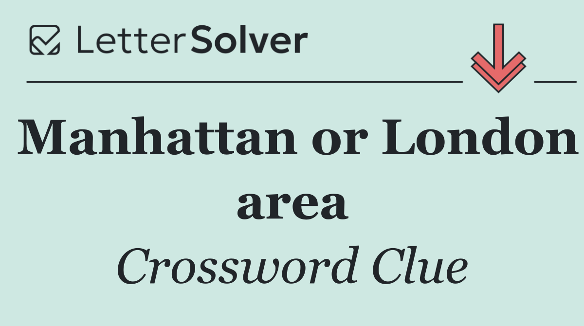 Manhattan or London area