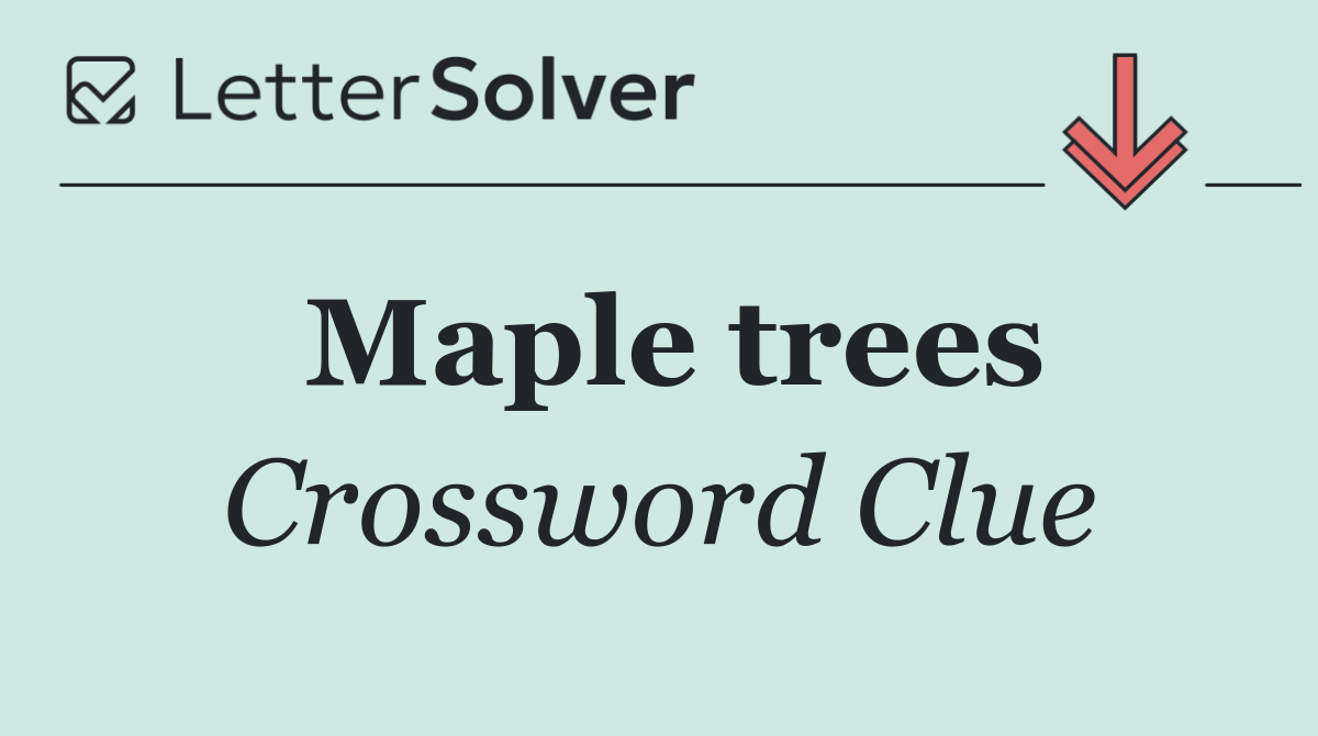 Maple trees