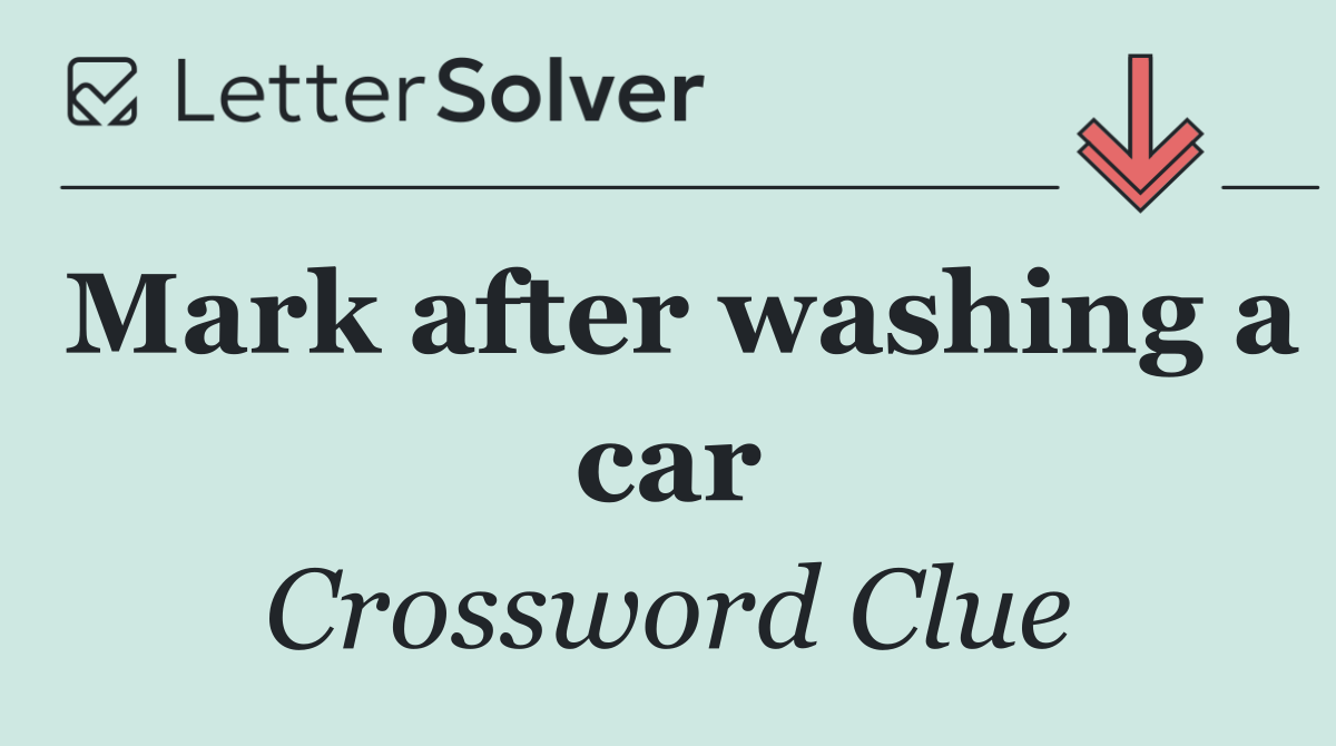 Mark after washing a car