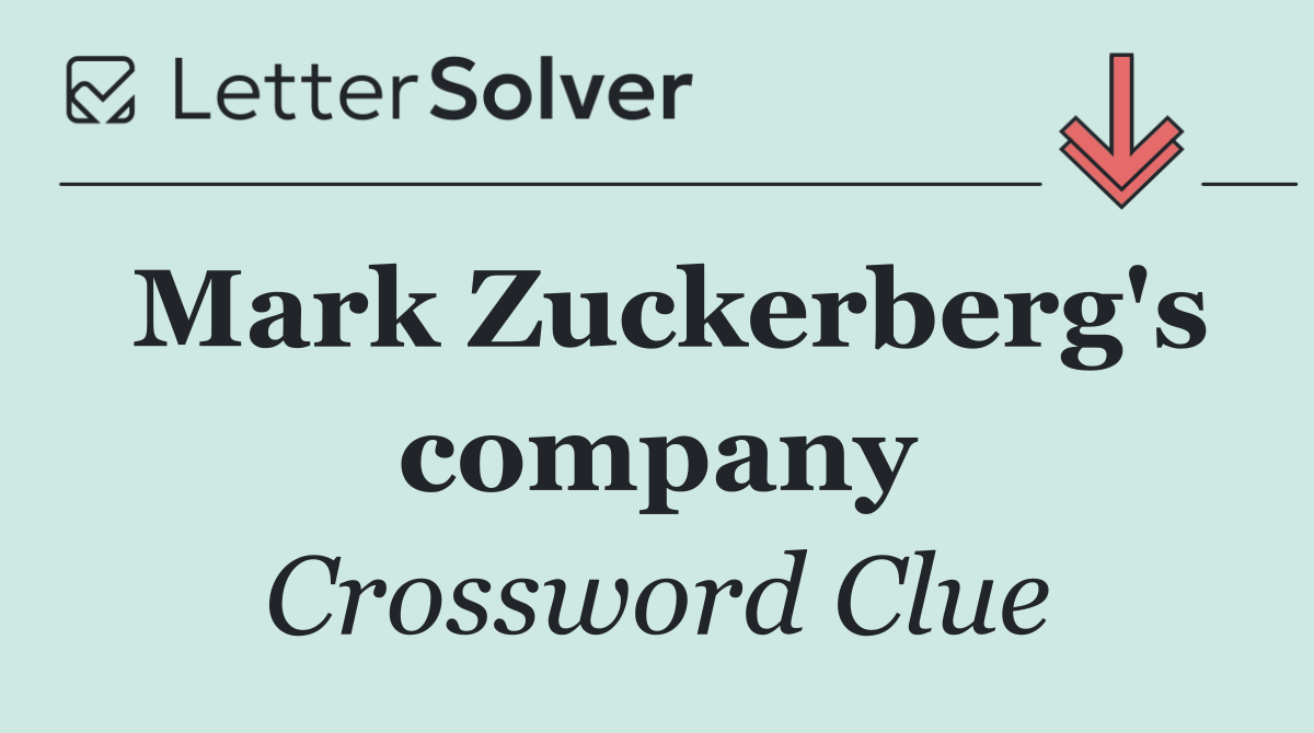 Mark Zuckerberg's company