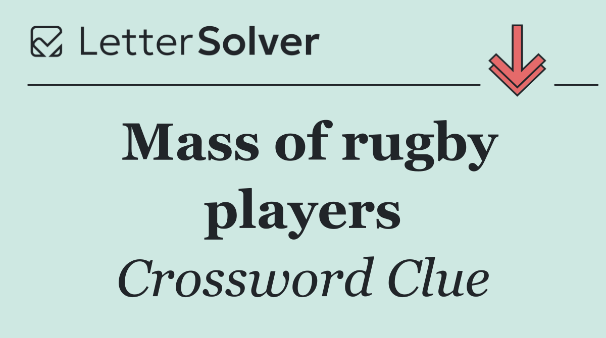 Mass of rugby players