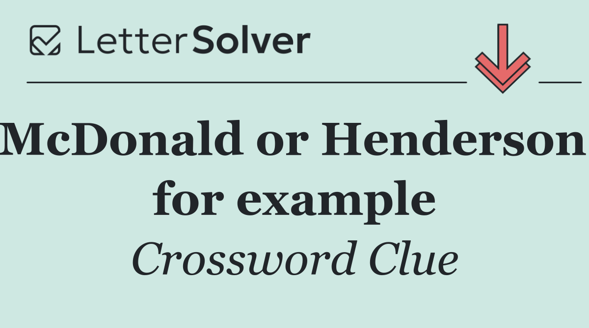McDonald or Henderson, for example