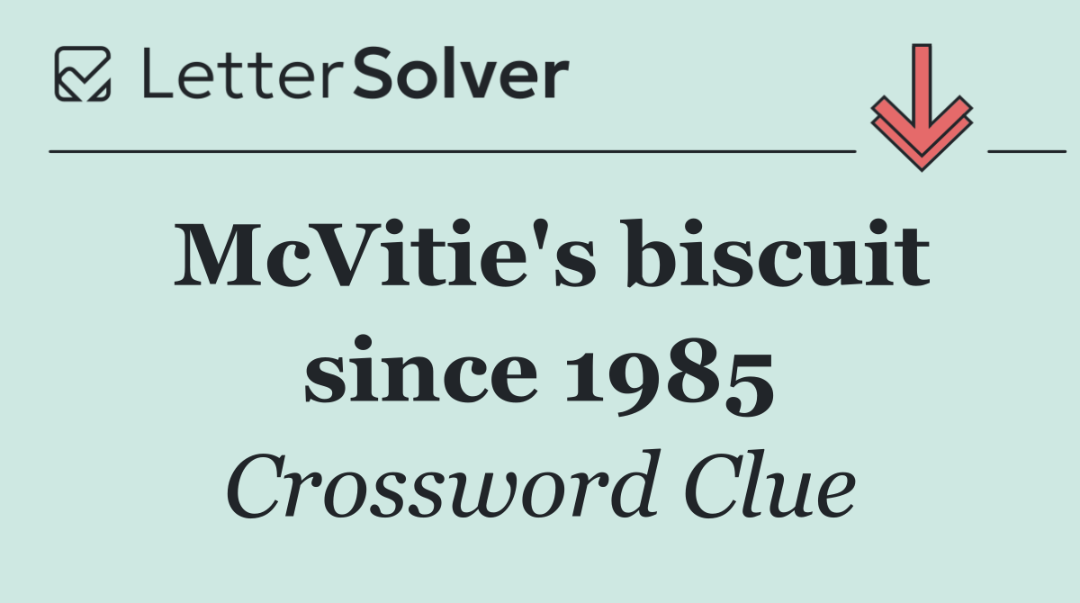 McVitie's biscuit since 1985