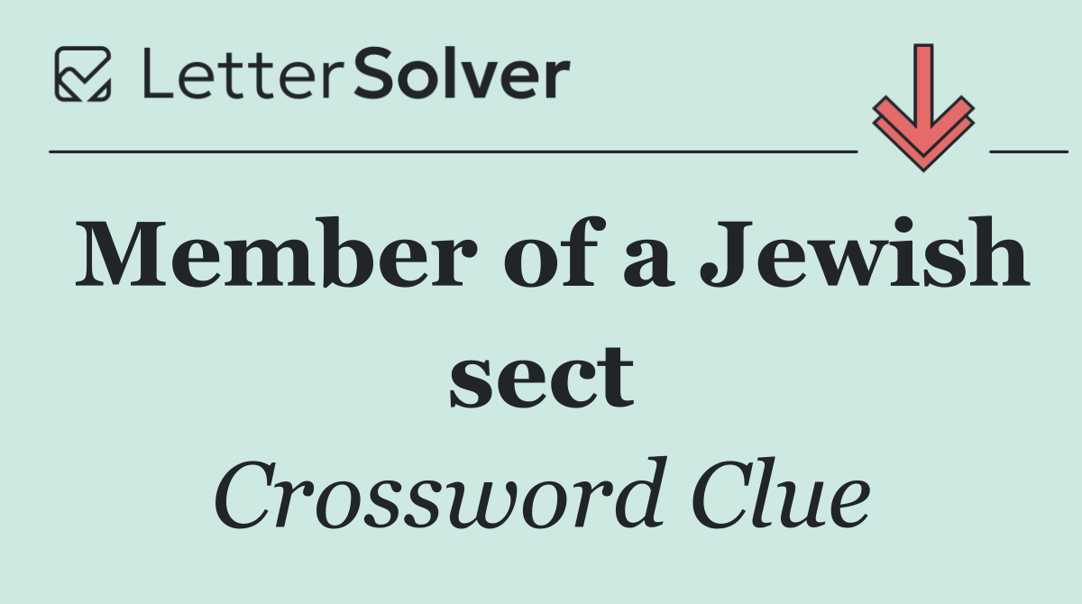 Member of a Jewish sect