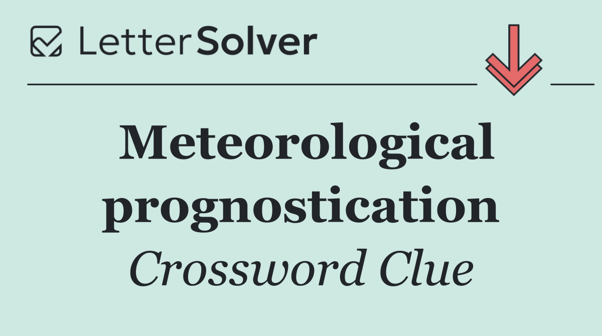 Meteorological prognostication