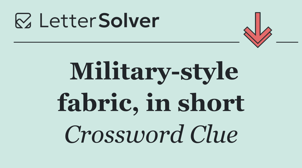 Military style fabric, in short