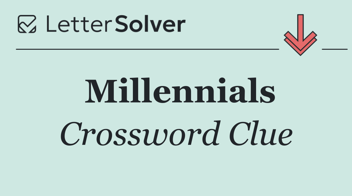 Millennials