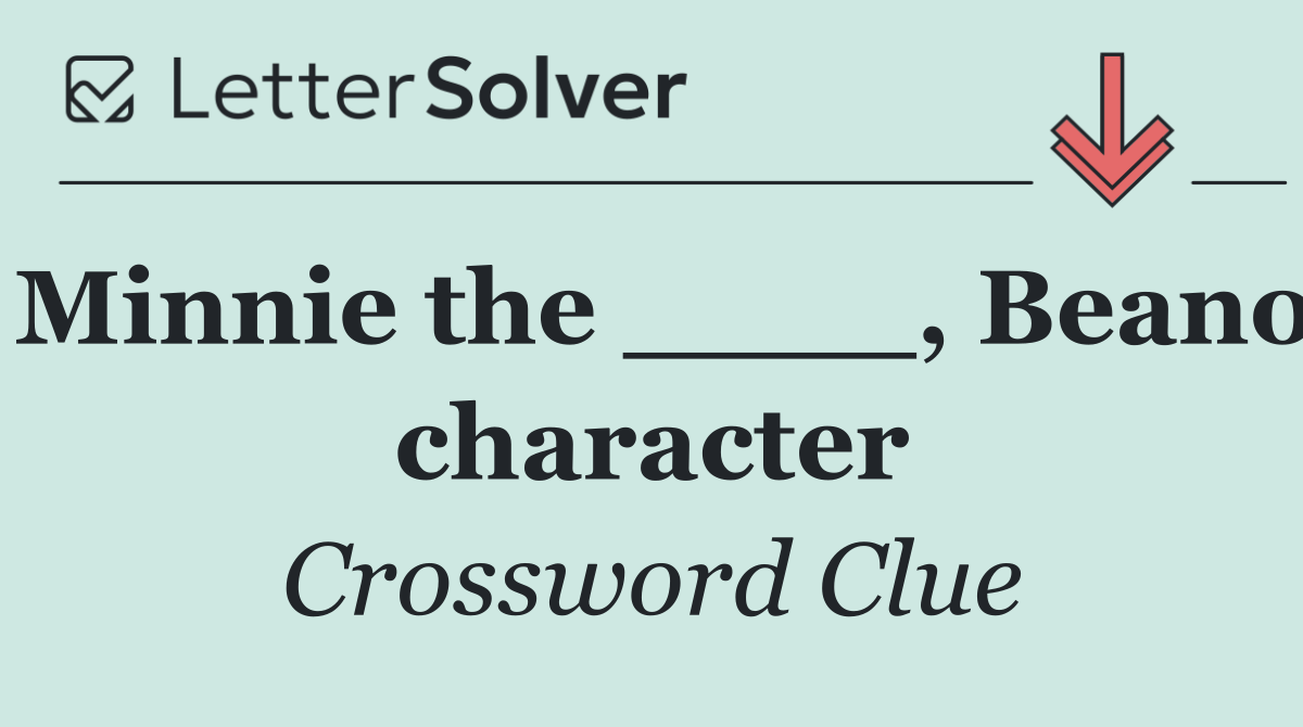 Minnie the ____, Beano character