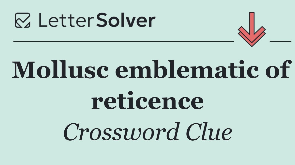 Mollusc emblematic of reticence