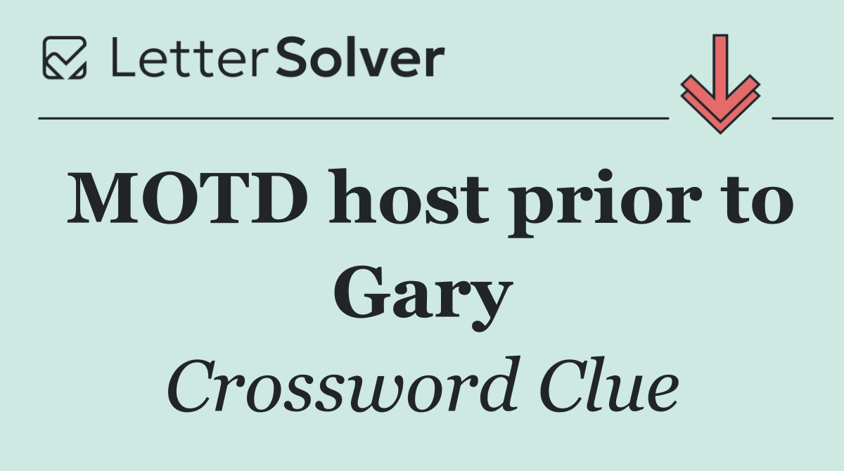 MOTD host prior to Gary