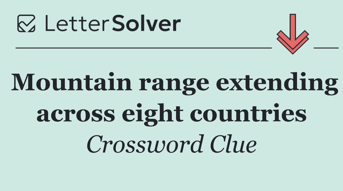 Mountain range extending across eight countries