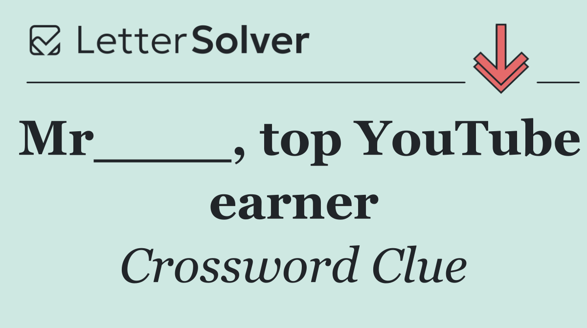 Mr____, top YouTube earner