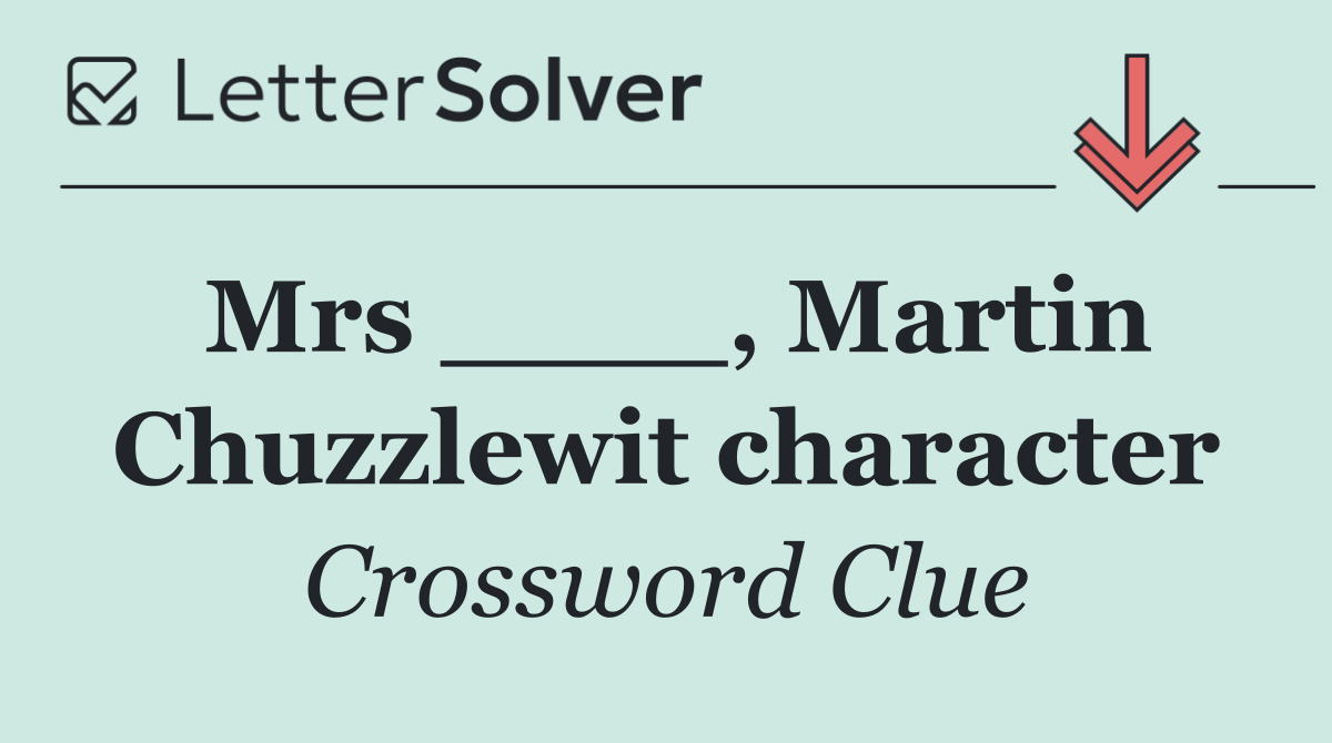 Mrs ____, Martin Chuzzlewit character