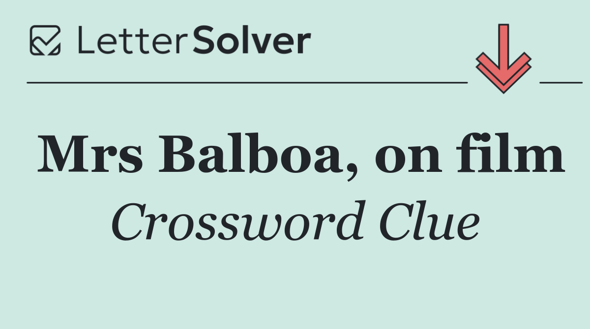 Mrs Balboa, on film