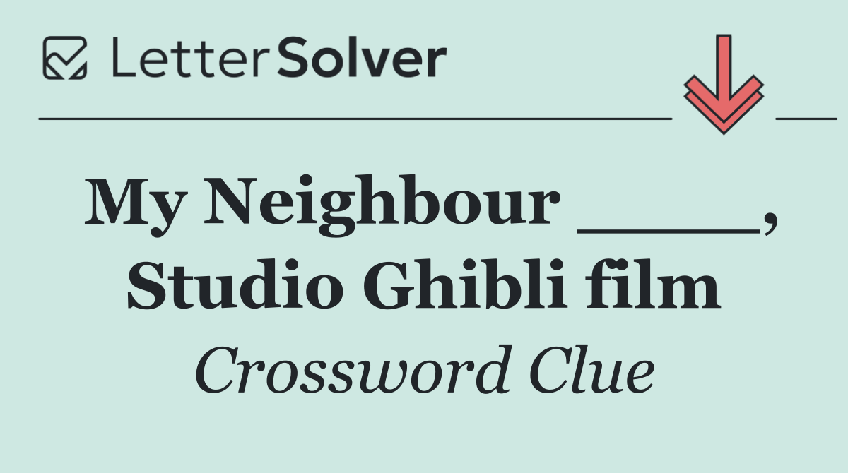 My Neighbour ____, Studio Ghibli film