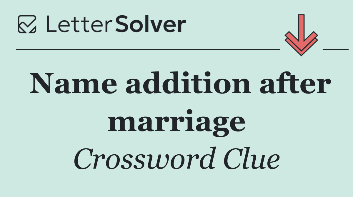 Name addition after marriage