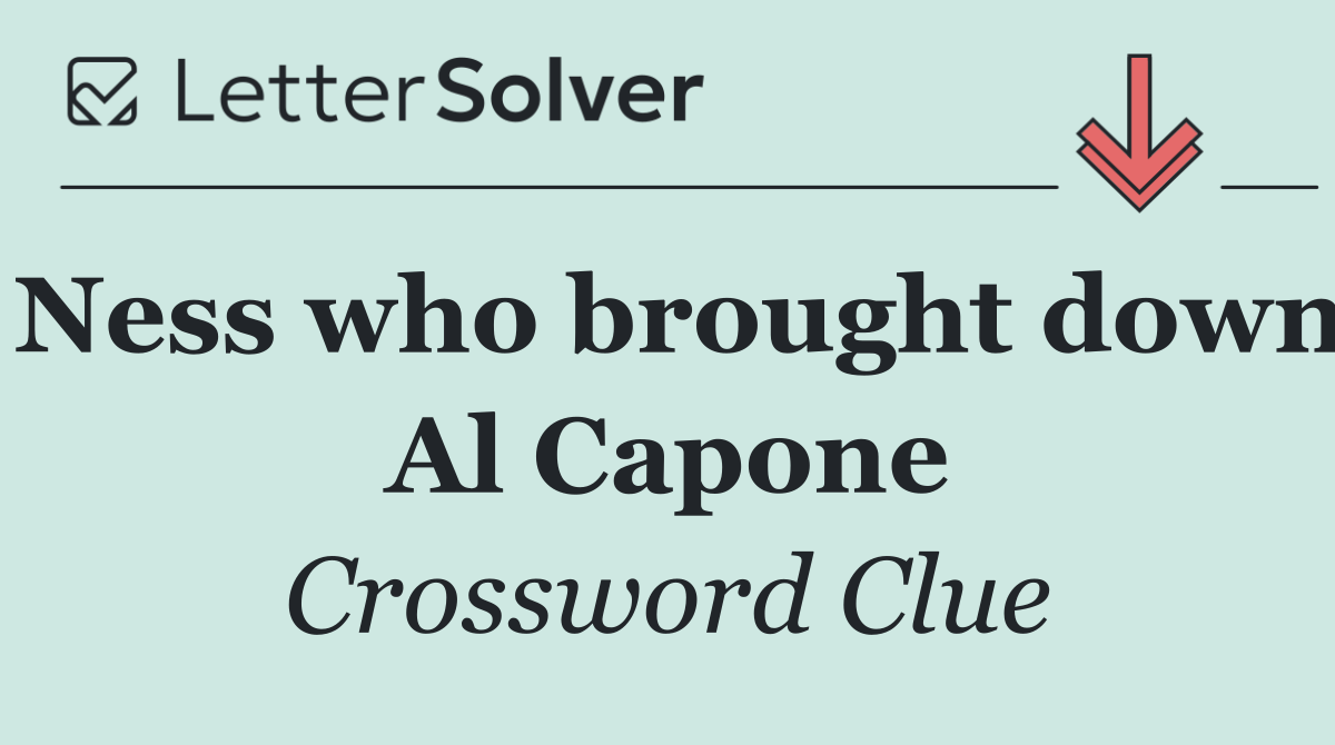 Ness who brought down Al Capone