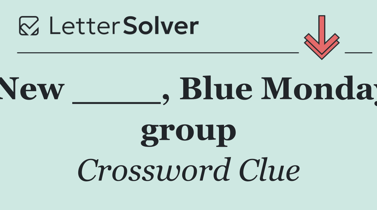 New ____, Blue Monday group