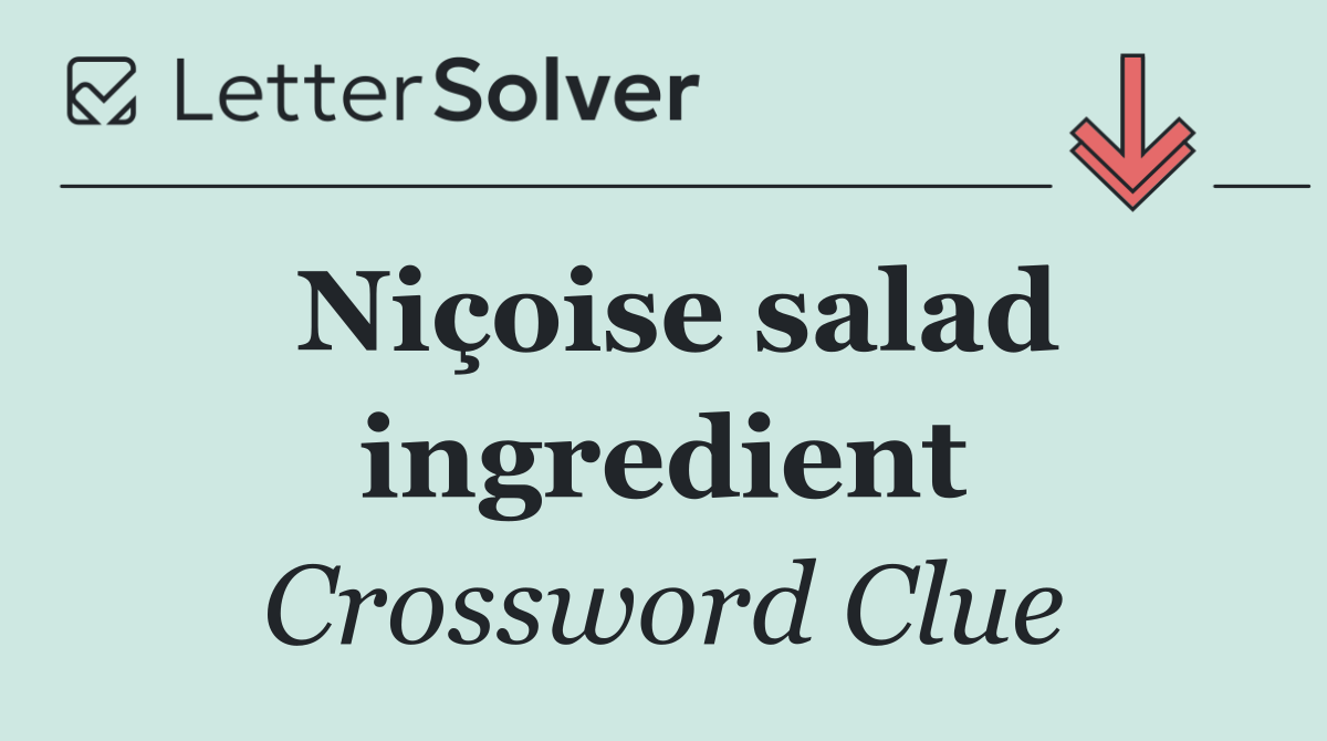 Niçoise salad ingredient