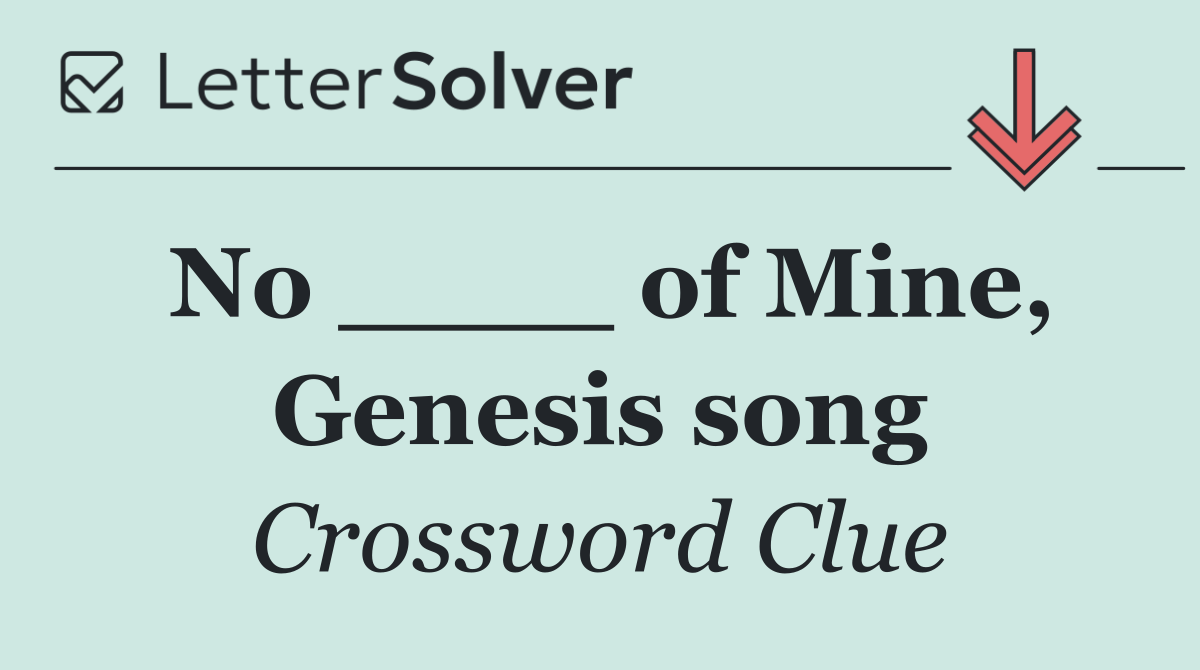 No ____ of Mine, Genesis song