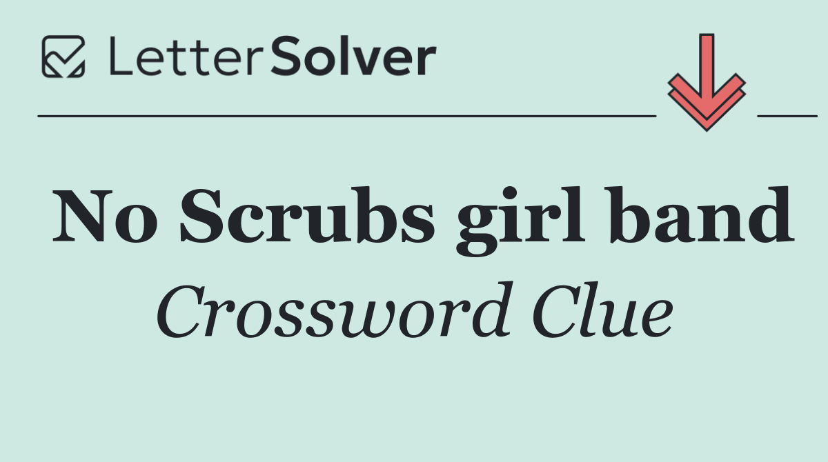 No Scrubs girl band