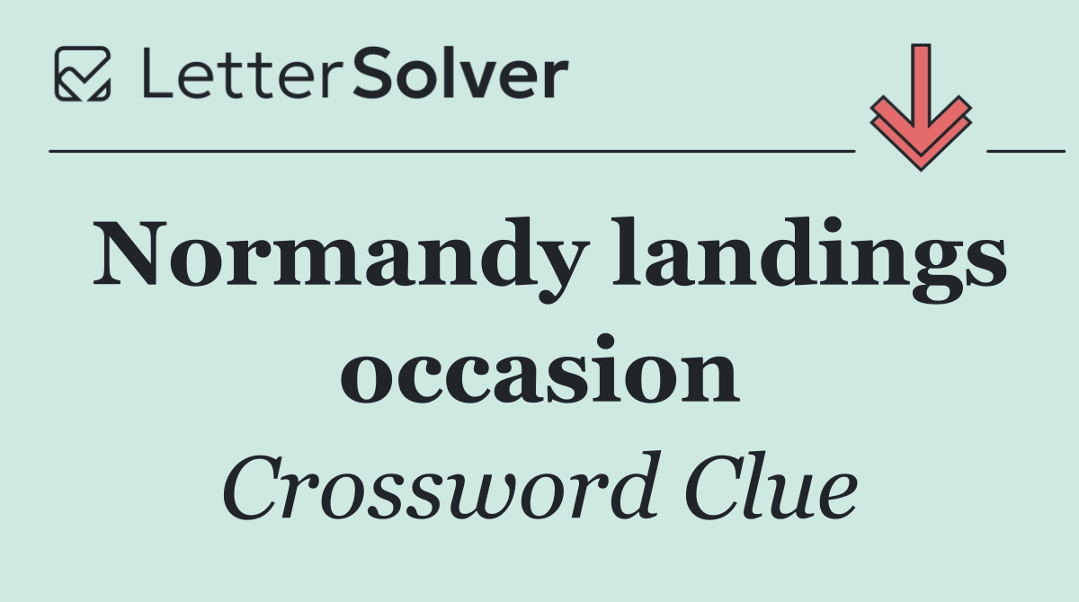 Normandy landings occasion