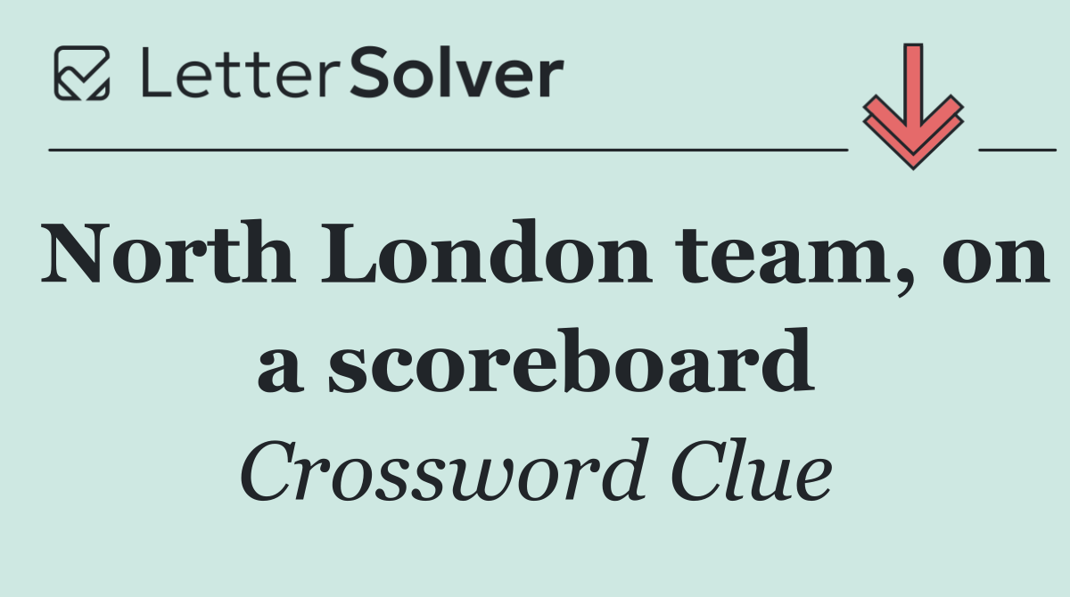 North London team, on a scoreboard