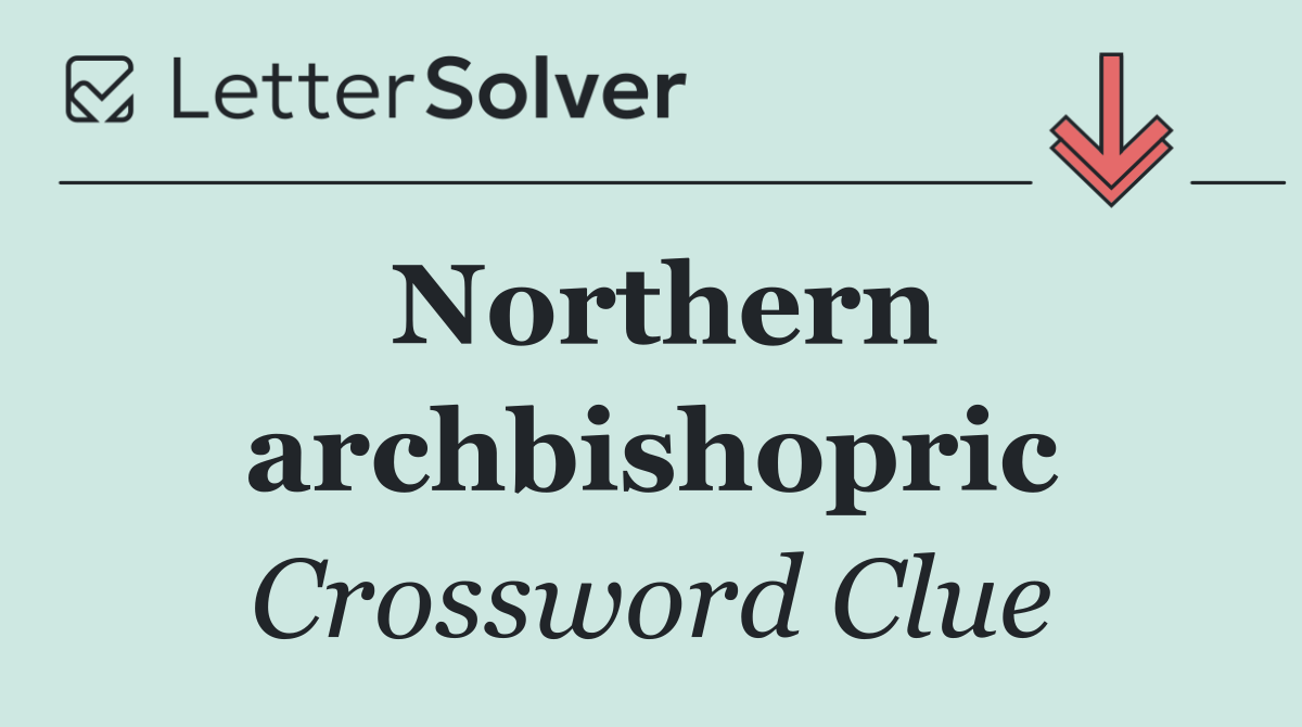Northern archbishopric