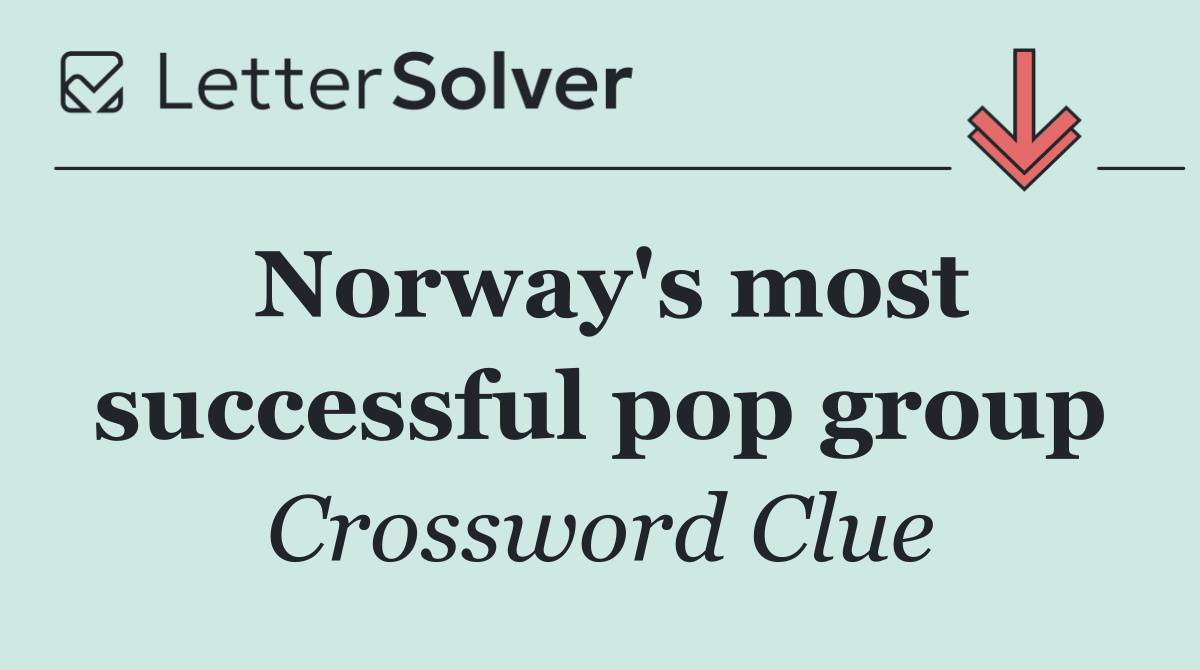 Norway's most successful pop group