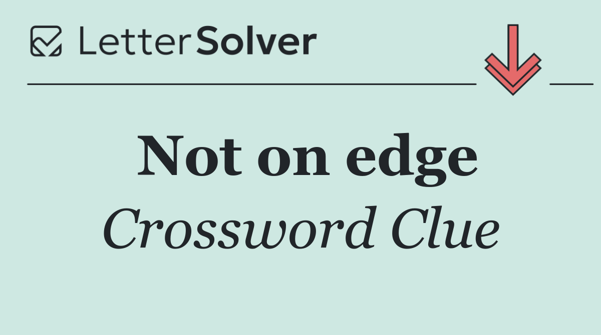 Not on edge