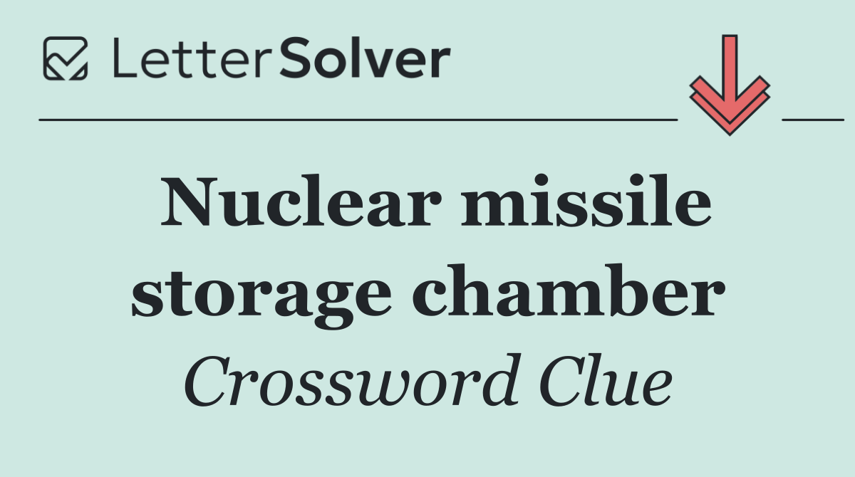 Nuclear missile storage chamber