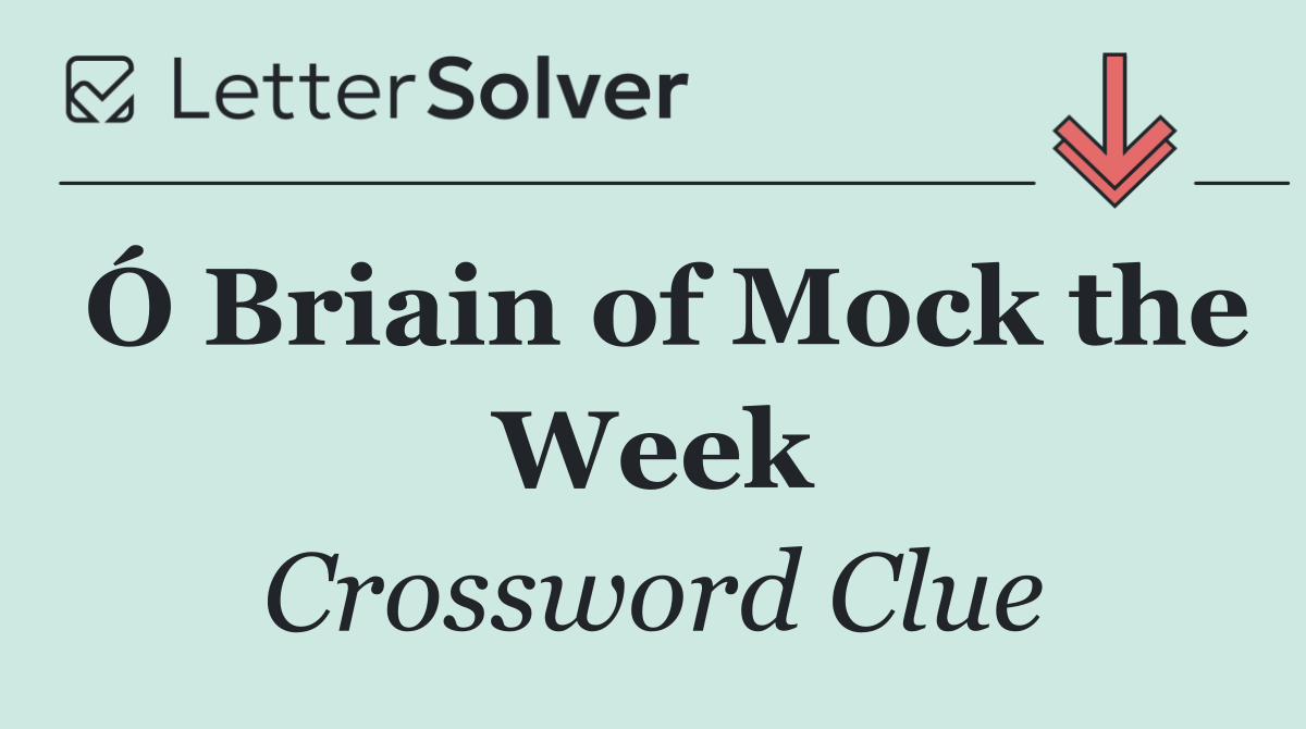 Ó Briain of Mock the Week