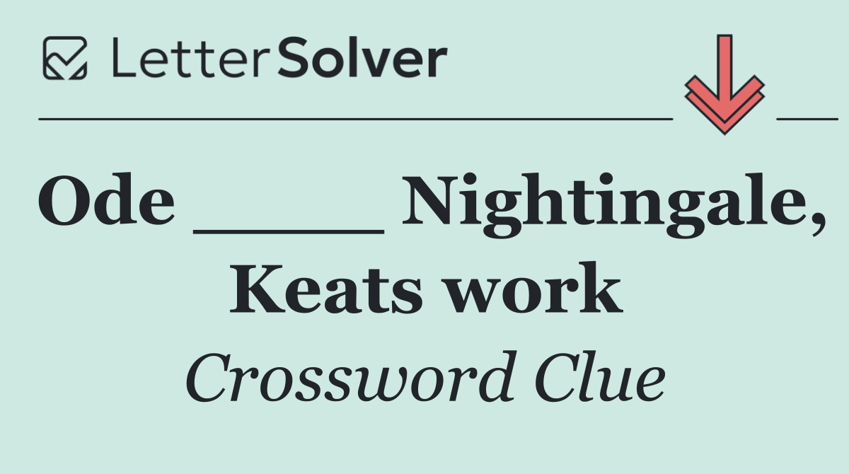 Ode ____ Nightingale, Keats work