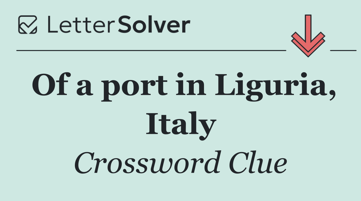 Of a port in Liguria, Italy